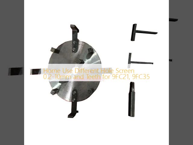 Home Use Different Hole Screen 0.2-10mm and Teeth for 9FC21, 9FC35