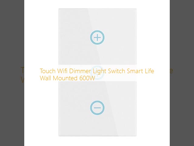 Touch Wifi Dimmer Light Switch Smart Life Wall Mounted 600W