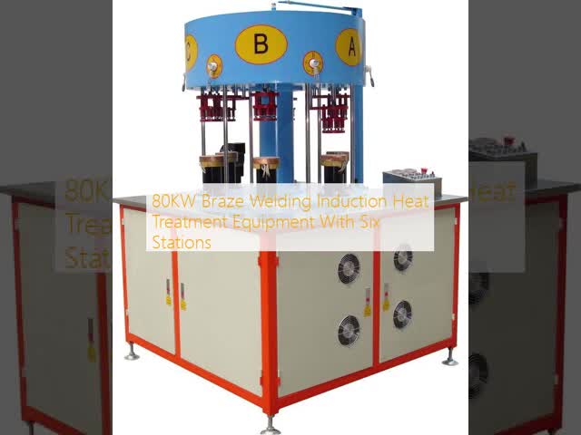 80KW Braze Welding Induction Heat Treatment Equipment With Six Stations