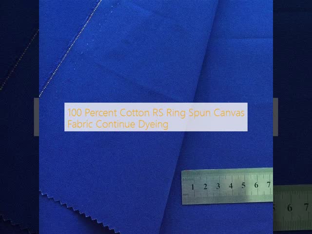 100 Percent Cotton RS Ring Spun Canvas Fabric Continue Dyeing