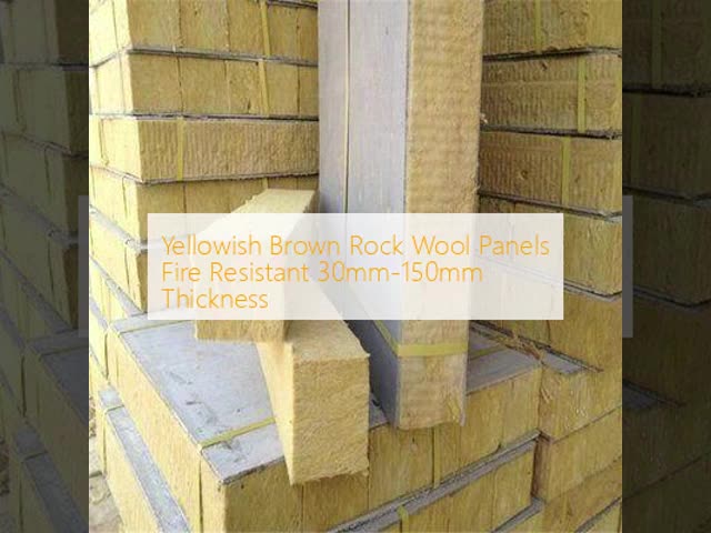 Yellowish Brown Rock Wool Panels Fire Resistant 30mm-150mm Thickness