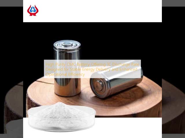 High Purity CMC Battery with 1C Discharge Rate Heavy Metal ≤0.001% and Overcharge Protection for Stable Energy Delivery