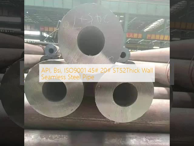 API, Bsi, ISO9001 45# 20# ST52Thick Wall Seamless Steel Pipe