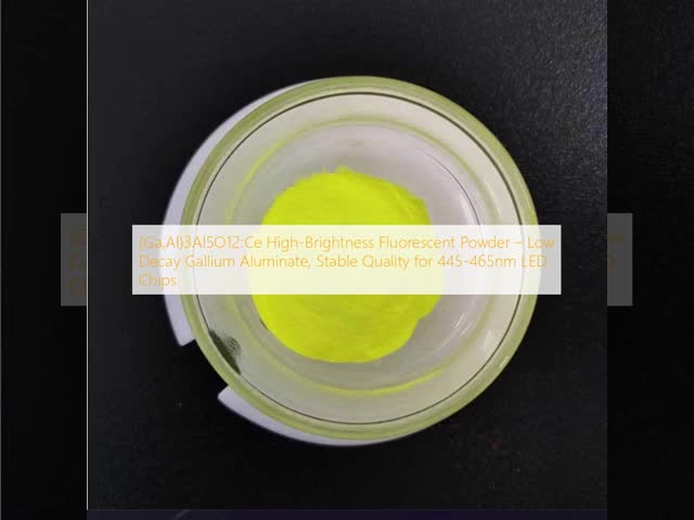 (Ga,Al)3Al5O12:Ce High-Brightness Fluorescent Powder – Low Decay Gallium Aluminate, Stable Quality for 445-465nm LED Chips