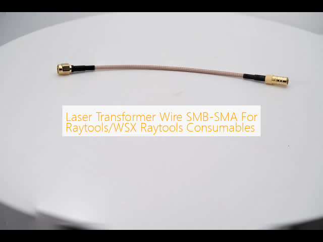 Laser Transformer Wire SMB-SMA For Raytools/WSX Raytools Consumables
