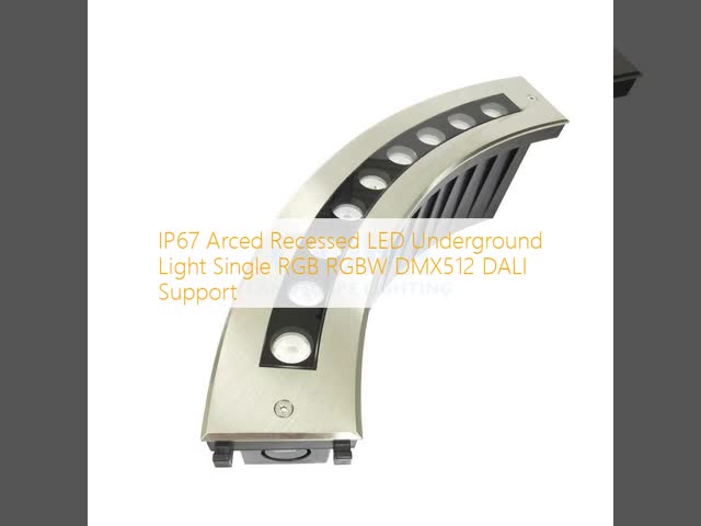 IP67 Arced Recessed LED Underground Light Single RGB RGBW DMX512 DALI Support