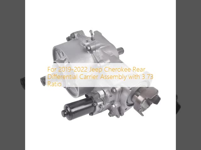 Rear Axle Differential Carrier Assembly 3.73 Ratio For 2019-2022 Jeep Cherokee