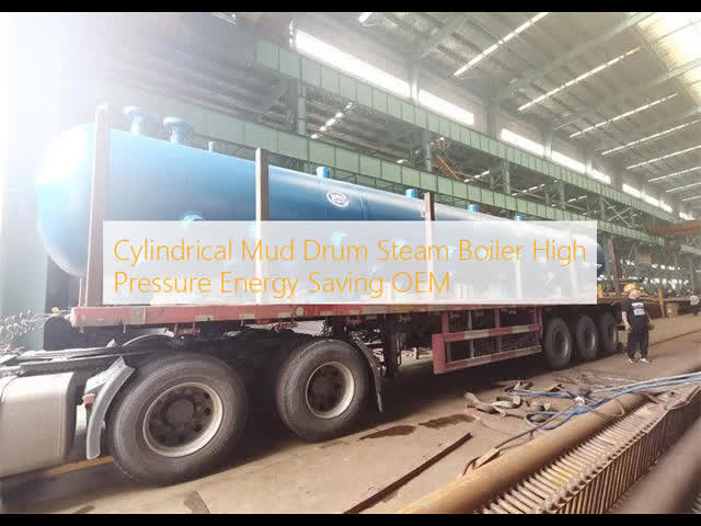 Cylindrical Mud Drum Steam Boiler High Pressure Energy Saving OEM