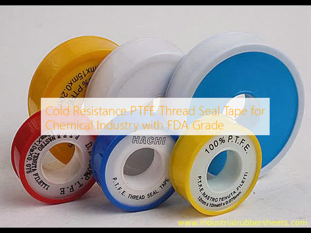 Cold Resistance PTFE Thread Seal Tape for Chemical Industry with FDA Grade