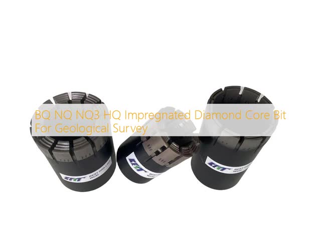 BQ NQ NQ3 HQ Impregnated Diamond Core Bit For Geological Survey