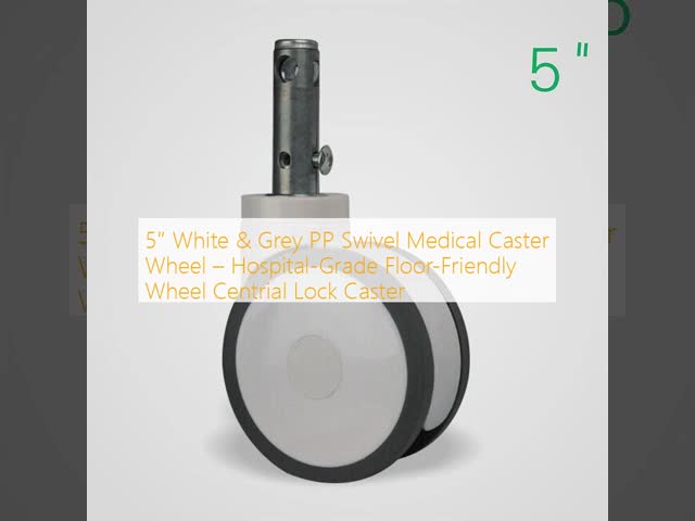 5″ White & Grey PP Swivel Medical Caster Wheel – Hospital-Grade Floor-Friendly Wheel Centrial Lock Caster