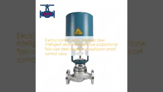 Stainless Steel Explosion-Proof Single Seat Electric Intelligent Proportional Flow Control Valve