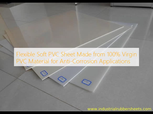 Flexible Soft PVC Sheet Made from 100% Virgin PVC Material for Anti-Corrosion Applications