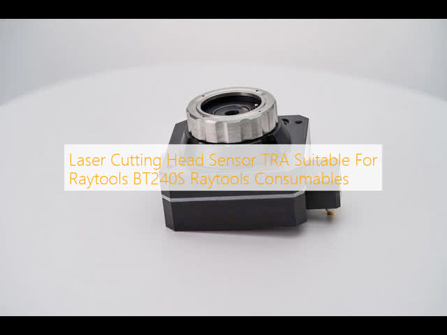 Laser Cutting Head Sensor TRA Suitable For Raytools BT240S Raytools Consumables