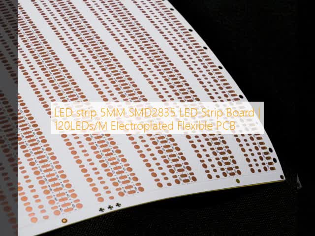 LED strip  5MM SMD2835 LED Strip Board | 120LEDs/M Electroplated Flexible PCB