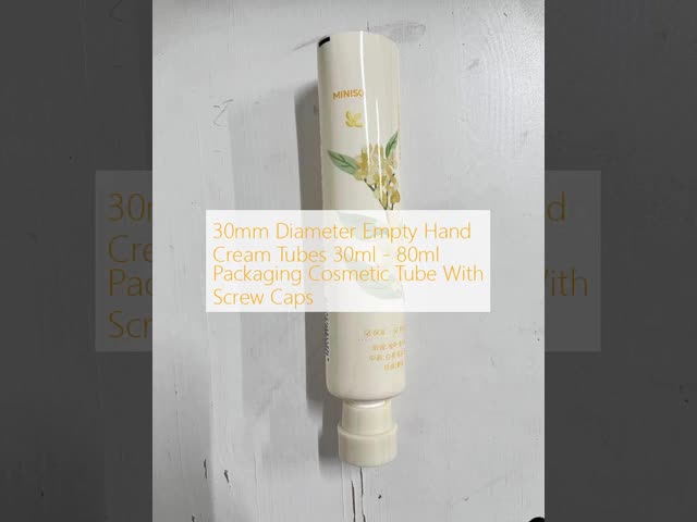 30mm Diameter Empty Hand Cream Tubes 30ml - 80ml Packaging Cosmetic Tube With Screw Caps