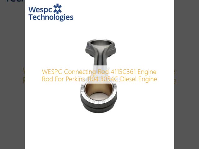 WESPC Connecting Rod 4115C342 Engine Part For Industrial Machinery