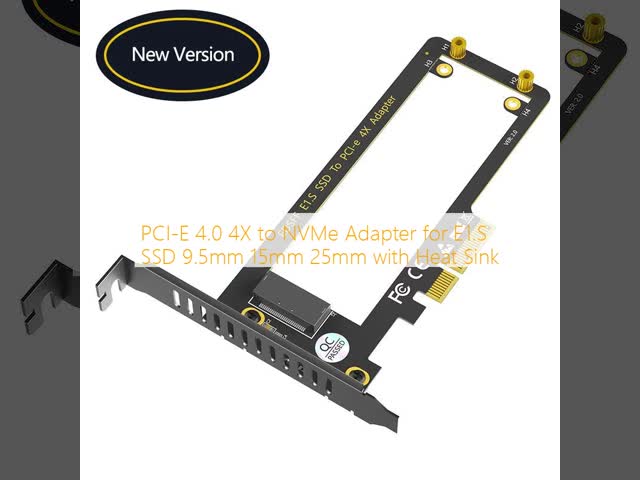 PCI-E 4.0 4X to NVMe Adapter for E1.S SSD 9.5mm 15mm 25mm with Heat Sink