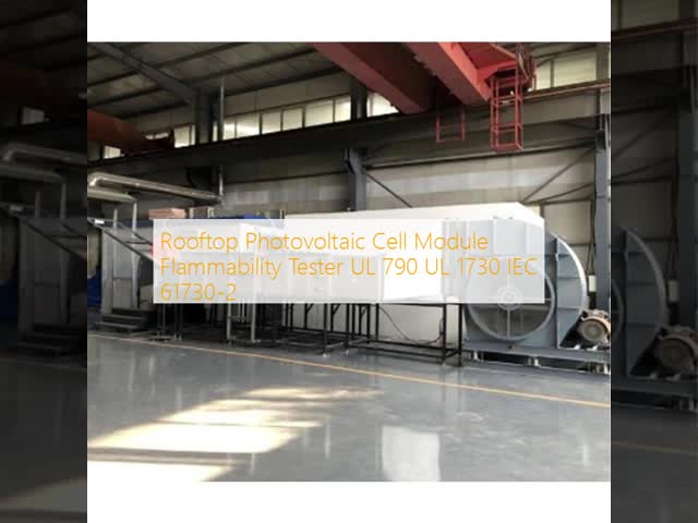Rooftop Photovoltaic Cell Module Flammability Tester UL 790 UL 1730 IEC 61730-2