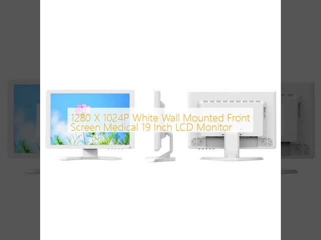 1280 X 1024P White Wall Mounted Front Screen Medical 19 Inch LCD Monitor