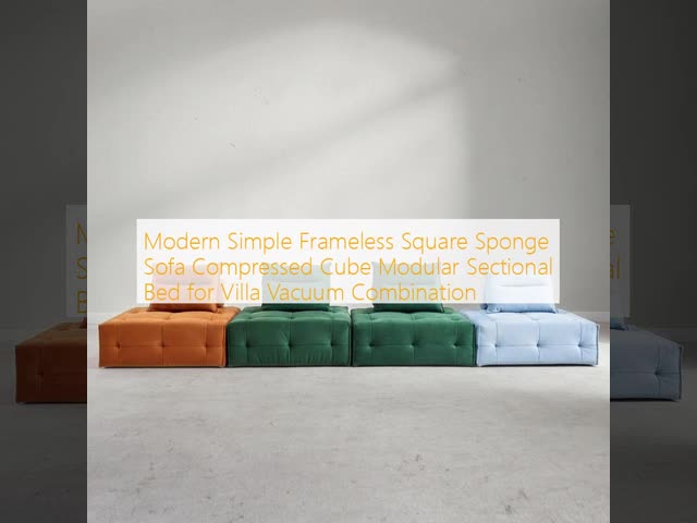 Modern Simple Frameless Square Sponge Sofa Compressed Cube Modular Sectional Bed for Villa Vacuum Combination