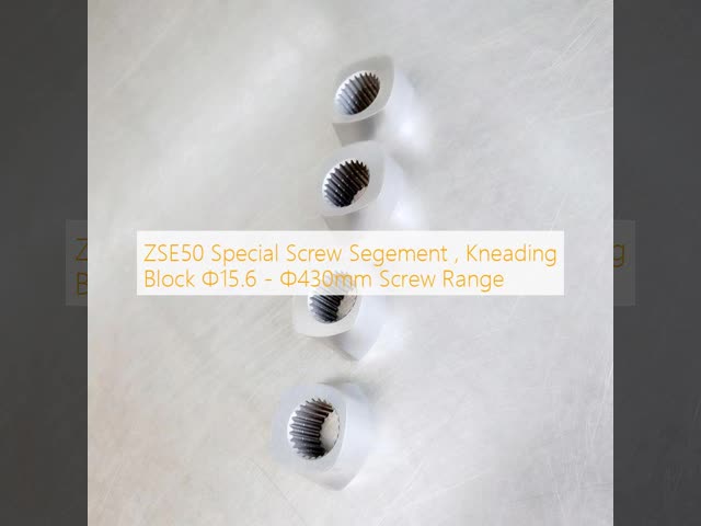 ZSE50 Special Screw Segement , Kneading Block Φ15.6 - Φ430mm Screw Range