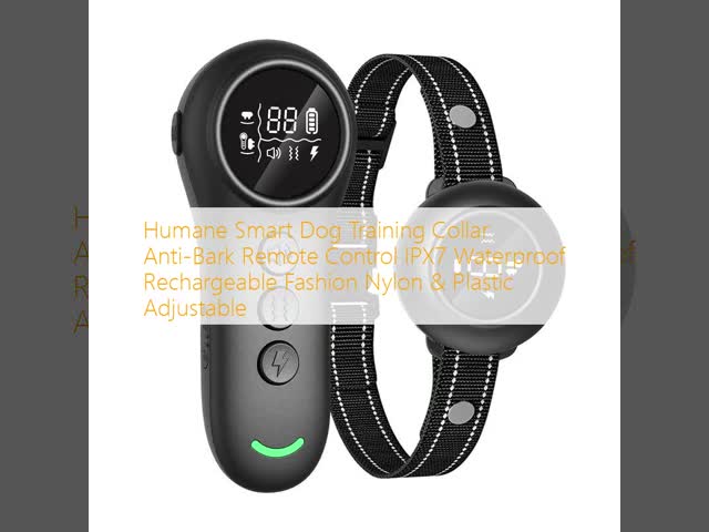 Humane Smart Dog Training Collar with IPX7 Waterproof Rechargeable Design and Fashion Nylon & Plastic Adjustable