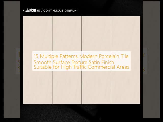 15 Multiple Patterns Modern Porcelain Tile Smooth Surface Texture Satin Finish Suitable for High Traffic Commercial Areas