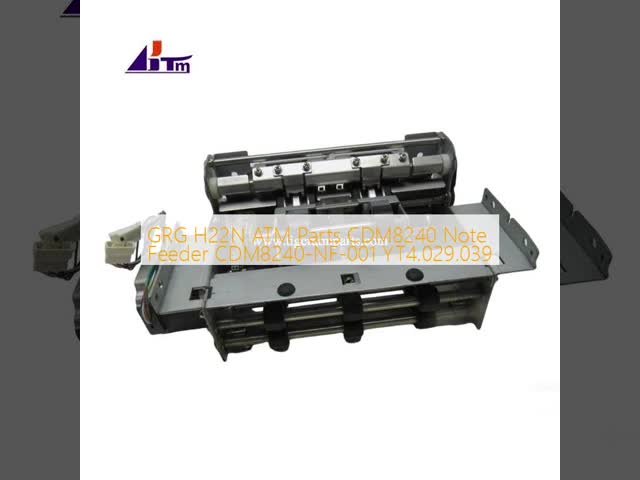 GRG H22N ATM Parts CDM8240 Note Feeder CDM8240-NF-001 YT4.029.039