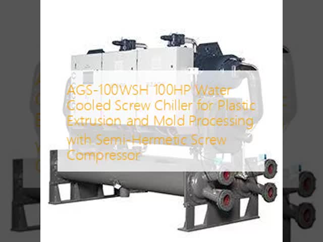 AGS-100WSH 100HP Water Cooled Screw Chiller for Plastic Extrusion and Mold Processing with Semi-Hermetic Screw Compressor