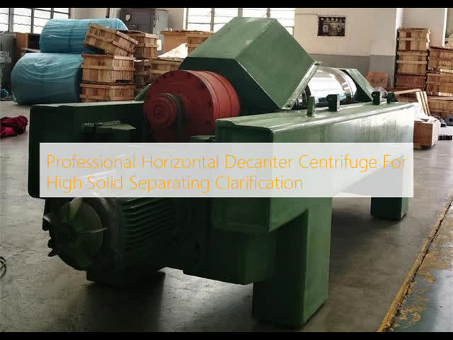 Professional Horizontal Decanter Centrifuge For High Solid Separating Clarification