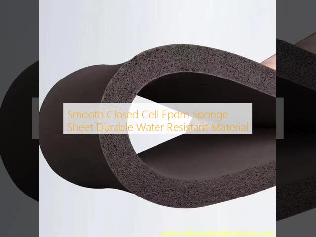 Smooth Closed Cell Epdm Sponge Sheet Durable Water Resistant Material