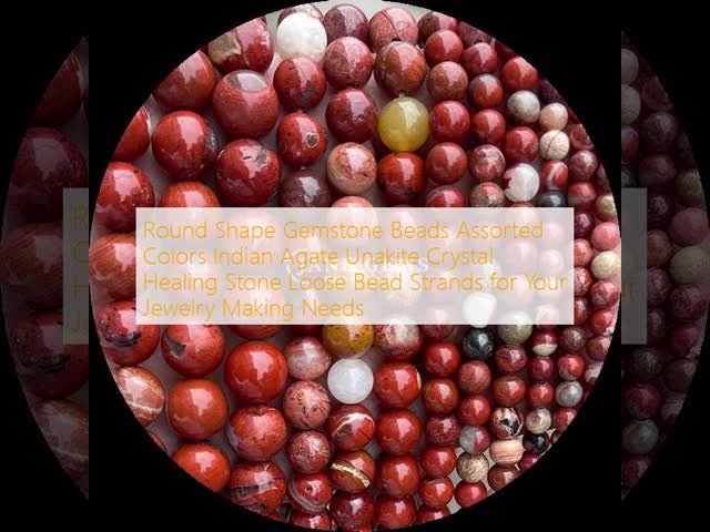 Round Shape Gemstone Beads Assorted Colors Indian Agate Unakite Crystal Healing Stone Loose Bead Strands  for Your Jewelry Making Needs
