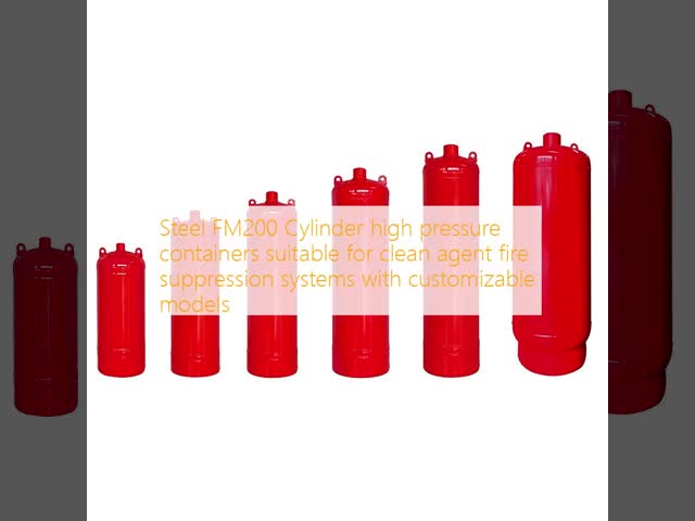 Steel FM200 Cylinder 120L Capacity High Pressure Container for Clean Agent Fire Suppression Systems with Customizable Models