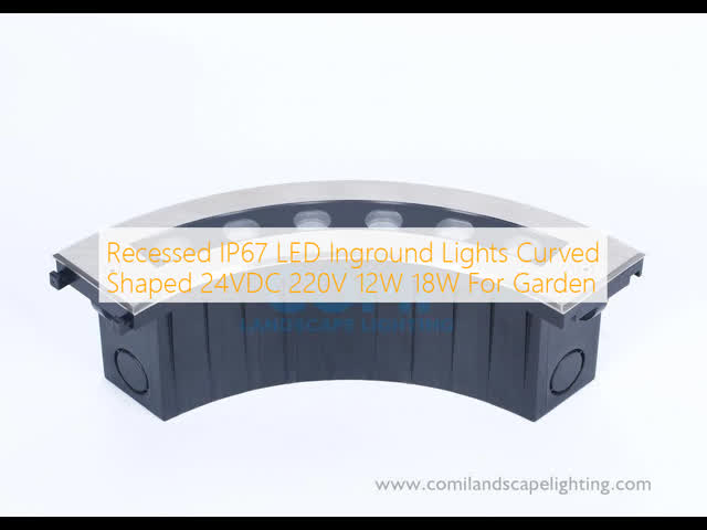 Recessed IP67 LED Inground Lights Curved Shaped 24VDC 220V 12W 18W For Garden