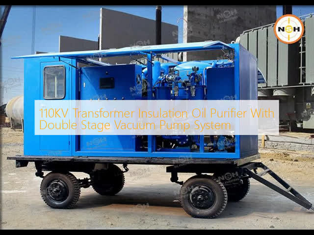 110KV Transformer Insulation Oil Purifier With Double Stage Vacuum Pump System
