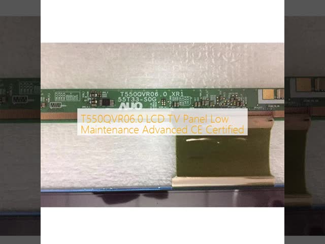 T550QVR06.0 LCD TV Panel Low Maintenance Advanced CE Certified