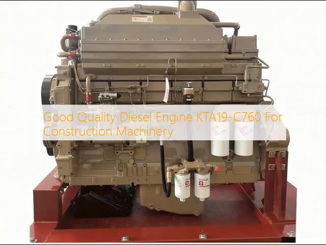 Good Quality Diesel Engine KTA19-C760 For Construction Machinery