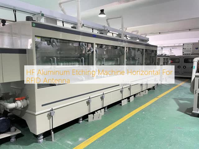 HF Aluminum Etching Machine Horizontal For RFID Antenna