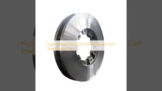 High-speed Rail EMU CR400 Series Cast Steel Brake Disc