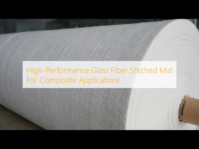 High Tensile Strength Glass Fiber Stitched Mat with Excellent Alkali Resistance and Uniform Fiber Distribution for Composite Reinforcement