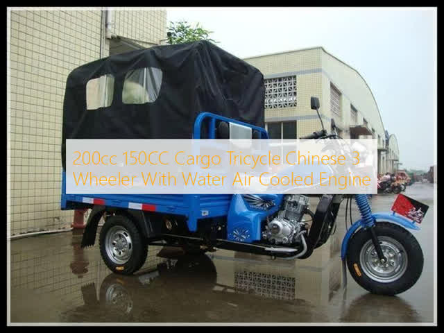 200cc 150CC Cargo Tricycle Chinese 3 Wheeler With Water Air Cooled Engine