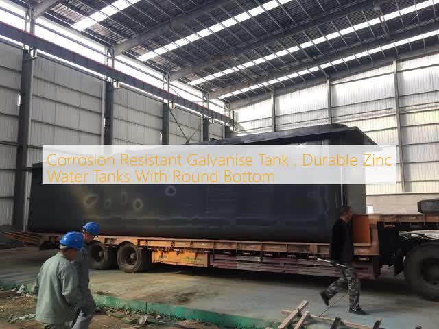Corrosion Resistant Galvanise Tank , Durable Zinc Water Tanks With Round Bottom