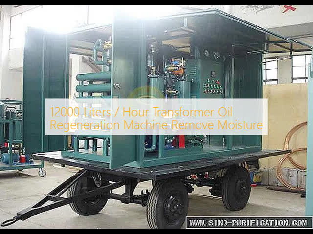 12000 Liters / Hour Transformer Oil Regeneration Machine Remove Moisture