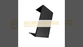 Custom Metal Fabrication Bending Stamping Welding