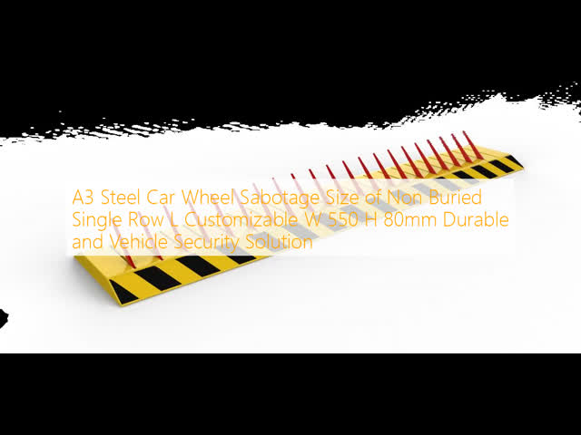 A3 Steel Car Wheel Sabotage Size of Non Buried Single Row L Customizable W 550 H 80mm Durable and Vehicle Security Solution