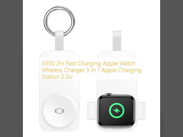 X550 2hr Fast Charging Apple Watch Wireless Charger 3 In 1 Apple Charging Station 2.5w
