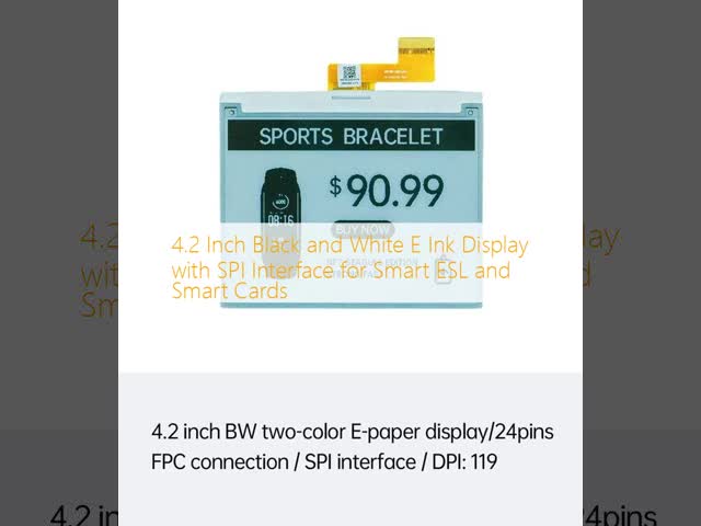 4.2 Inch Black and White E Ink Display with SPI Interface for Smart ESL and Smart Cards