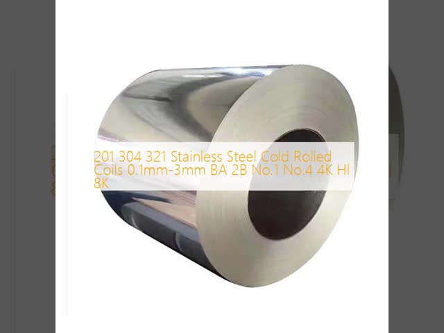201 304 321 Stainless Steel Cold Rolled Coils 0.1mm-3mm BA 2B No.1 No.4 4K Hl 8K
