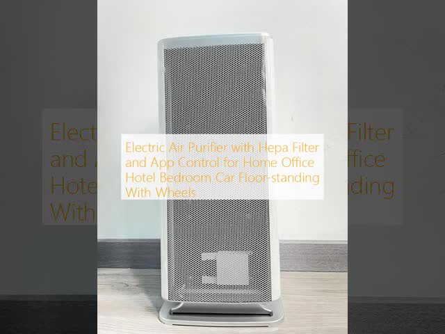Electric Air Purifier with Hepa Filter and App Control for Home Office Hotel Bedroom Car Floor-standing With Wheels